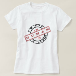 Ik ben geen Robot Stamp T-Shirt Ik ben een mens