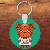 Ik ben geen schattige robot hond sleutelhanger (Voorkant)