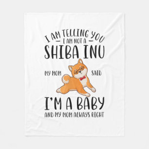 Ik ben geen Shiba Inu Mijn moeder zei dat ik een B Fleece Deken