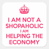 Ik ben geen shopaholic vierkante sticker (Voorkant)