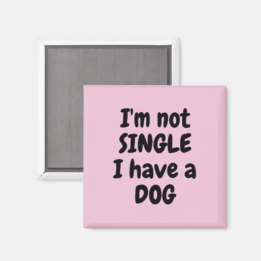 Ik ben geen Single Square Magnet (Voorkant / Achterkant)