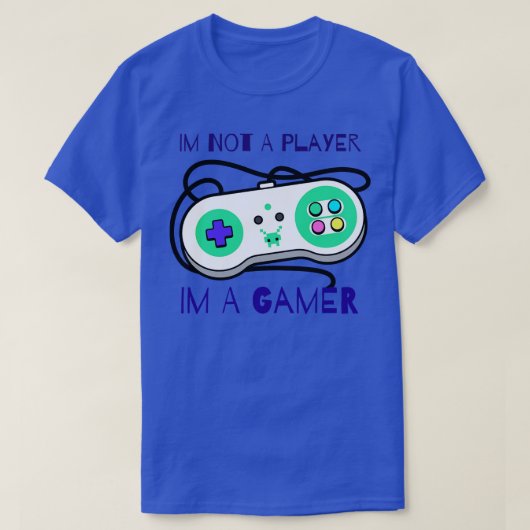 Ik ben geen speler Im een gamer T-shirt (Design voorkant)