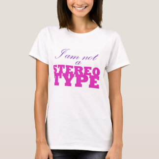 IK BEN GEEN STEREOTYPE-roze en paars (vrouwen) T-shirt