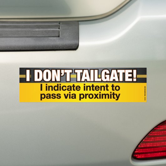 Ik ben geen Tailgate Funny Bumpersticker (Op auto)
