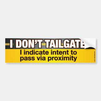 Ik ben geen Tailgate Funny Bumpersticker