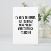 Ik ben geen therapeut, maar ik kan je project help bedankkaart (Staand voorkant)