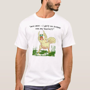 ik ben geen turkije , " moo moo - ik ben geen kalk t-shirt