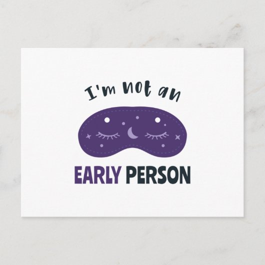 Ik ben geen vroeg mens briefkaart (Voorkant)