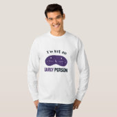 Ik ben geen vroeg mens t-shirt (Voorkant volledig)