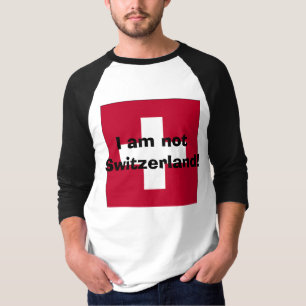 Ik ben geen Zwitserland! T-shirt