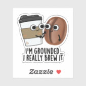 Ik ben gegrond dat ik het grappig koffiebont. sticker (Vel)