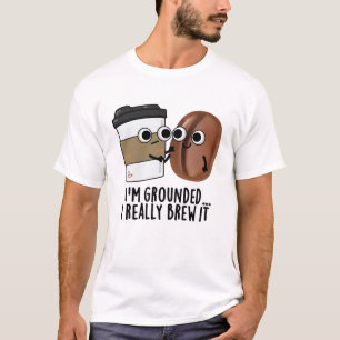 Ik ben gegrond dat ik het grappig koffiebont. t-shirt
