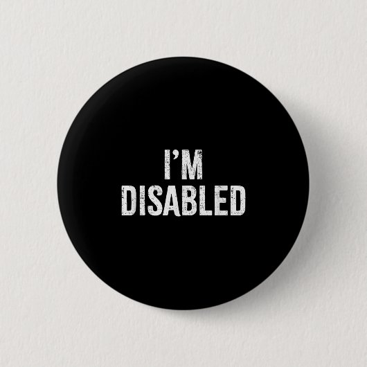 Ik ben gehandicapt _ Handicaptengroei _1 Ronde Button 5,7 Cm (Voorkant)