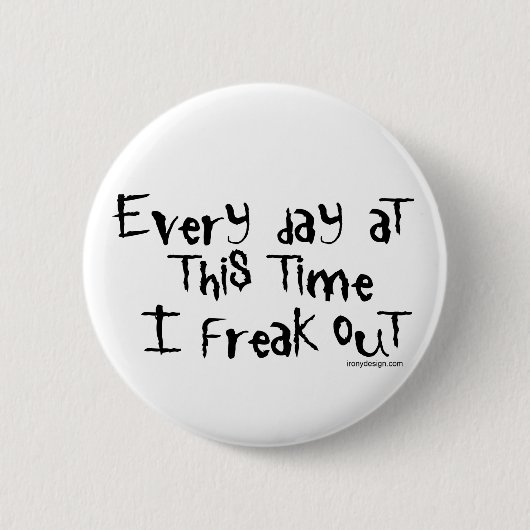 Ik ben gek. Funny Gezegde Ronde Button 5,7 Cm (Voorkant)