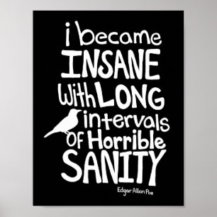 "Ik ben gek geworden..." Citaat van Edgar Allan Po Poster