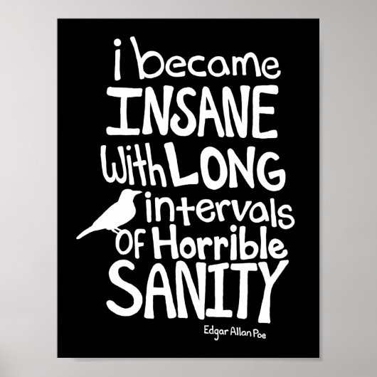 "Ik ben gek geworden..." Citaat van Edgar Allan Po Poster (Voorkant)