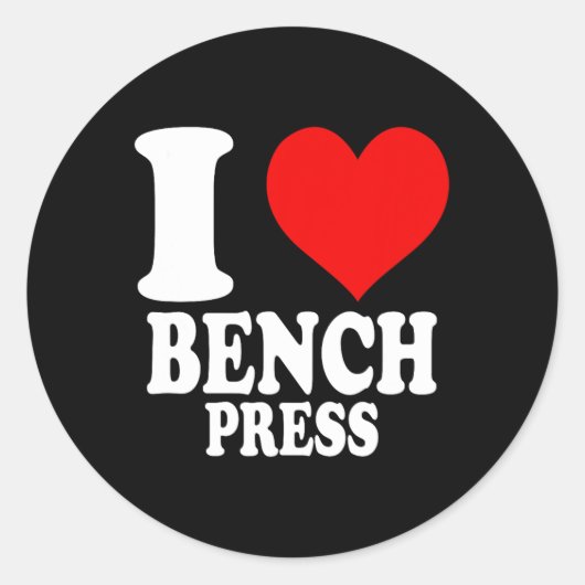 Ik ben gek op Bench Press 1 Ronde Sticker (Voorkant)