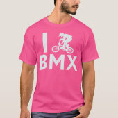 Ik ben gek op BMX Bike BMX Racing T-shirt (Voorkant)