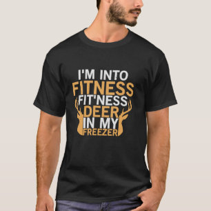 Ik ben gek op fitness herten in mijn vriezer Hunti T-shirt