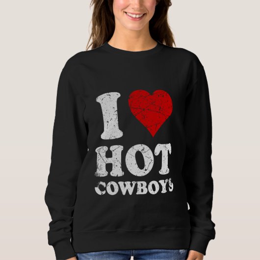 Ik ben gek op hete cowboys trui (Voorkant)
