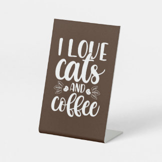 Ik ben gek op katten en Coffy Pedestal Sign Reclamebord Met Voetstuk