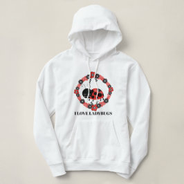 Ik ben gek op ladybugs-vrouwenkuiken hoodie