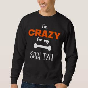 Ik ben gek op mijn Shih Tzu Shih Tzu idee Trui