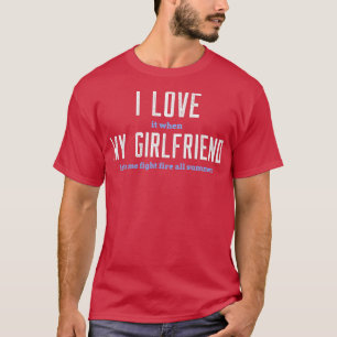 Ik ben gek op mijn vriendin, grappige brandweerman t-shirt