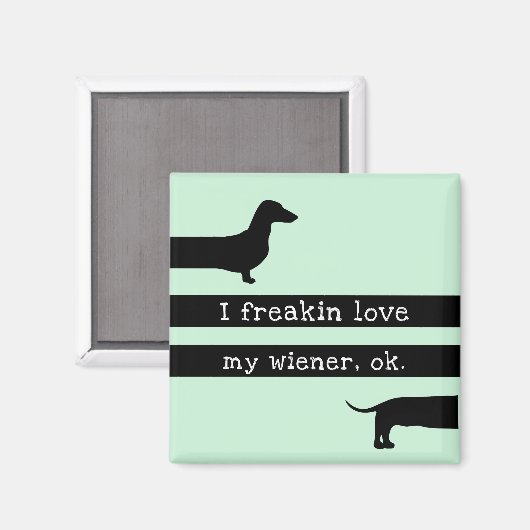 Ik ben gek op mijn wiener moderne silhouet magneet (Voorkant / Achterkant)