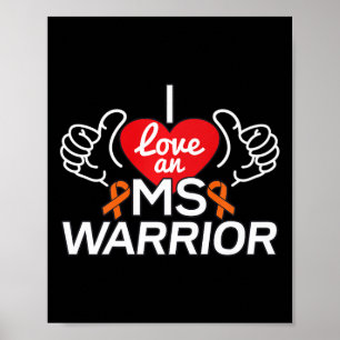 Ik ben gek op MS Warrior met multiple sclerose Poster