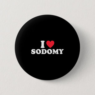 Ik ben gek op sodomie, grappig design ronde button 5,7 cm