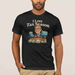Ik ben gek op Tax Season Accountant T-shirt