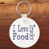 Ik ben gek op voedseltrucks blok sleutelhanger (Voorkant)