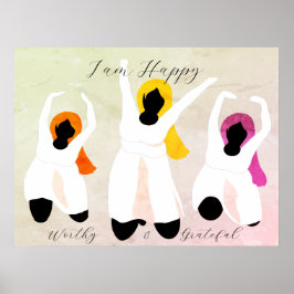 Ik ben gelukkig, waardig & dankbaar positieve beve poster