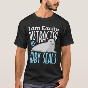 Ik ben gemakkelijk verstoord door Baby zegels T-shirt