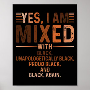 Ik ben gemixt met Black Proud Black History Maand  Poster