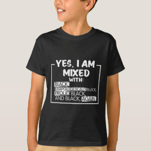 Ik ben gemixt trots zwarte mensen geschiedenis maa t-shirt