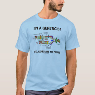 Ik ben geneticus Ergo Genes are My Memes (DNA) T-shirt