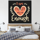 Ik Ben Genoeg Canvas Afdruk (Insitu (Slaapkamer))