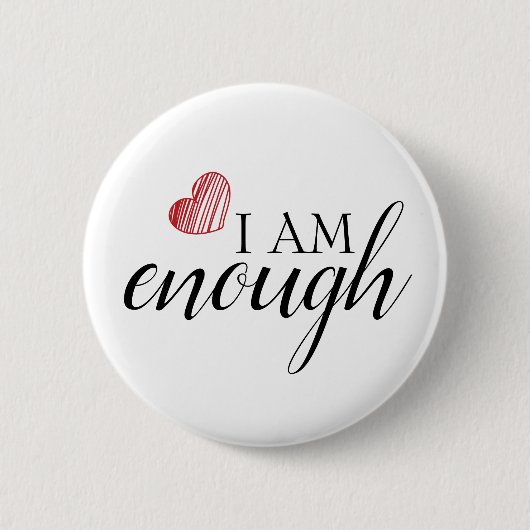 Ik ben genoeg eenvoudige bevestigende prijsopgave ronde button 5,7 cm (Voorkant)