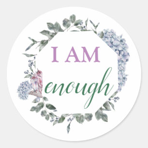Ik ben genoeg inspirerende affiratie ronde sticker