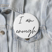 Ik ben genoeg ronde button 4,0 cm (In situ)