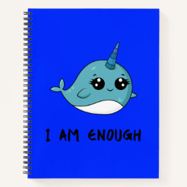 Ik ben genoeg Schattige Narwhal 1 dagboek Notitieboek