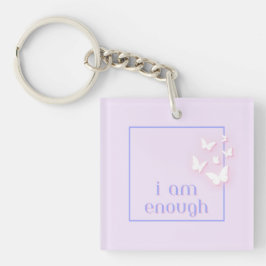 Ik ben genoeg, Self-Love Quote Sleutelhanger