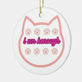 Ik ben genoeg t-shirt kat keramisch ornament (Links)