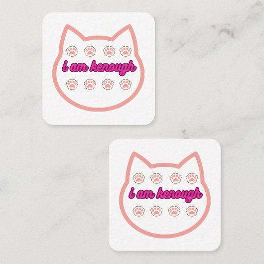 Ik ben genoeg t-shirt kat vierkante visitekaartje (Voorkant / Achterkant)