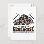 Ik ben geoloog omdat ingenieurs helden nodig hebbe briefkaart (Voorkant / Achterkant)