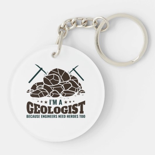 Ik ben geoloog omdat ingenieurs helden nodig hebbe sleutelhanger (Achterkant)