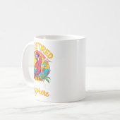 Ik ben gepensioneerd Het is overal 5 uur Koffiemok (Voorkant links)