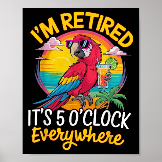Ik ben gepensioneerd Het is overal 5 uur Poster (Voorkant)